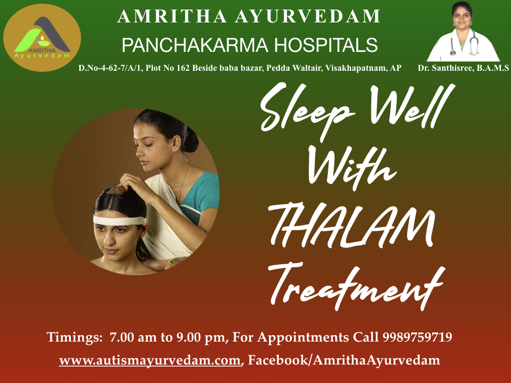 Thalam An Excellent Ayurvedic Treatment For Stress Autism Ayurvedam